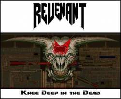 Revenant (USA-4) : Knee Deep in the Dead